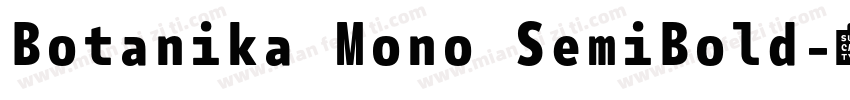 Botanika Mono SemiBold字体转换